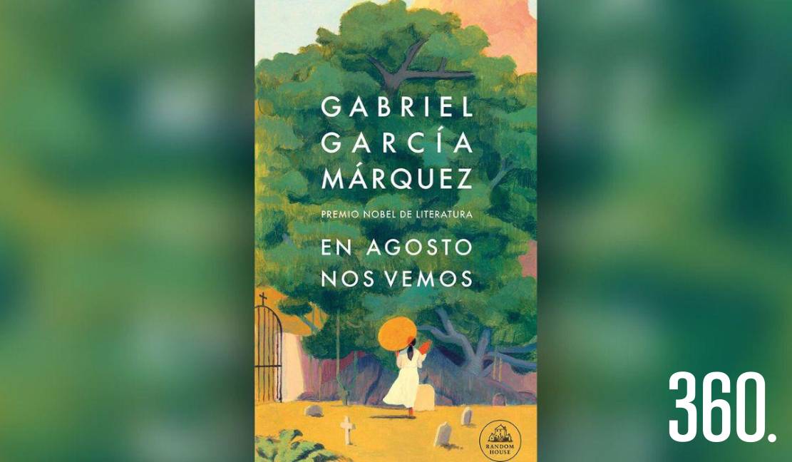Facsímiles con correcciones de puño y letra de García Márquez acompañan su novela póstuma En agosto nos vemos.