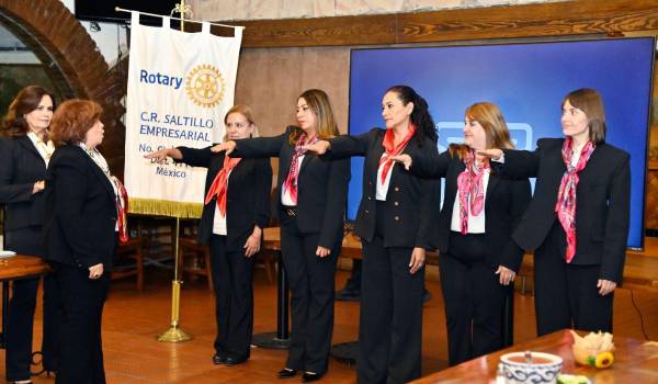 Toma de protesta a las nuevas integrantes del Club Rotario Saltillo Empresarial.